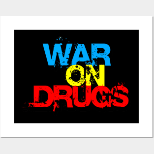 The War on Drugs Posters and Art